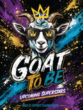 GOAT To Be Upcoming Superstars